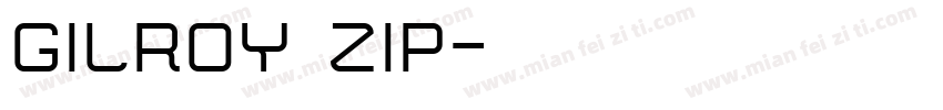 gilroy zip字体转换